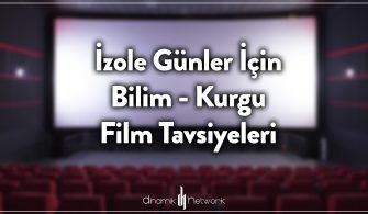 İzole Günler İçin Bilim Kurgu Film Tavsiyeleri