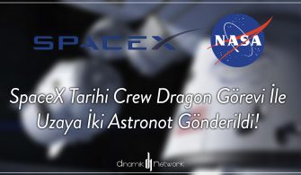 SpaceX Tarihi Crew Dragon Görevi İle Uzaya İki Astronot Gönderildi!